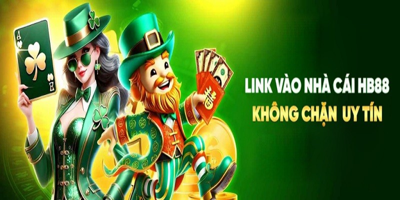 Vì sao link vào HB88 liên tục thay đổi?
