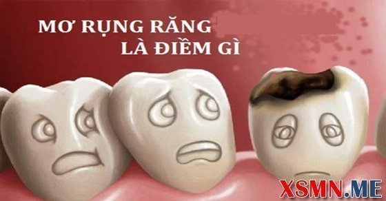 Ý nghĩa giấc mơ thấy rụng răng